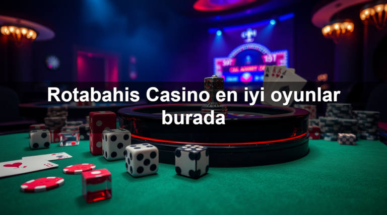Rotabahis Casino en iyi oyunlar burada