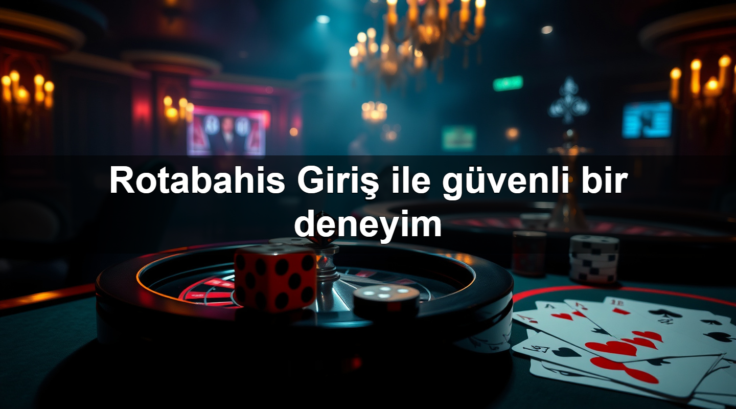 Rotabahis Giriş ile güvenli bir deneyim 2 Rotabahis Giriş ile güvenli bir deneyim